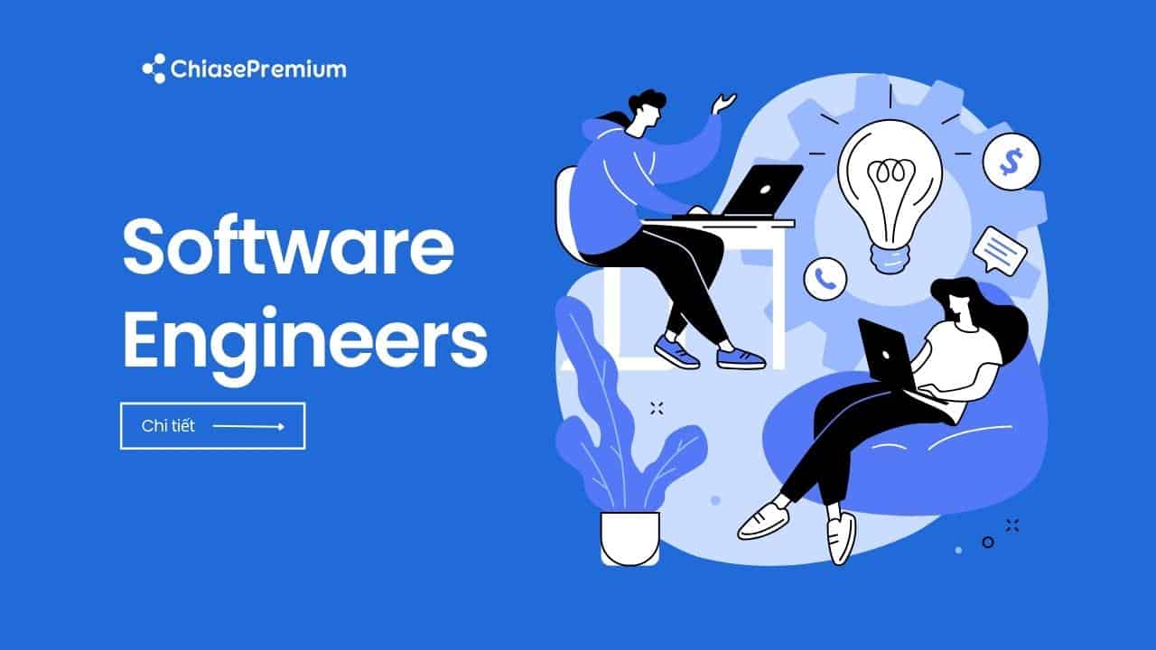 Software Engineers là gì? Học gì để trở thành Software Engineers