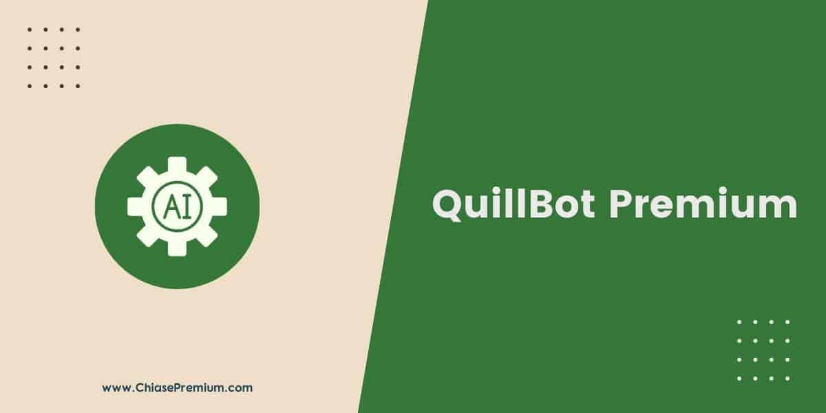 Những thông tin có thể bạn chưa biết về tài khoản QuillBot premium