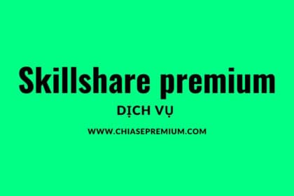 Dịch vụ tài khoản Skillshare premium (3 tháng - 1 năm)