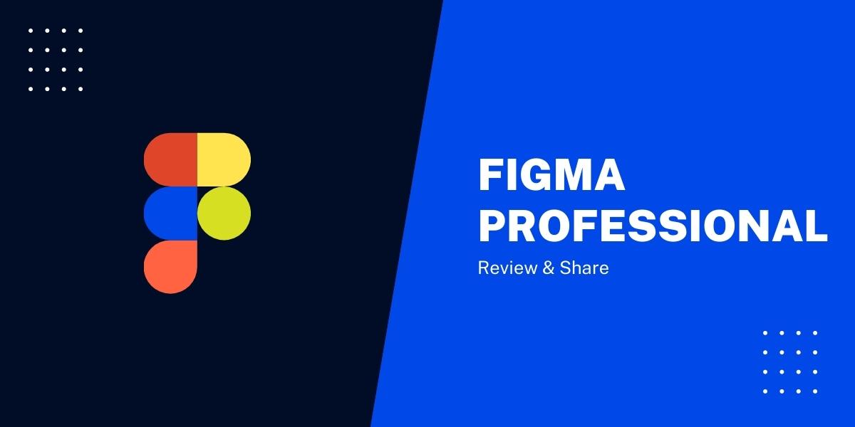 Figma là gì? Hướng dẫn cách sử dụng Figma chi tiết