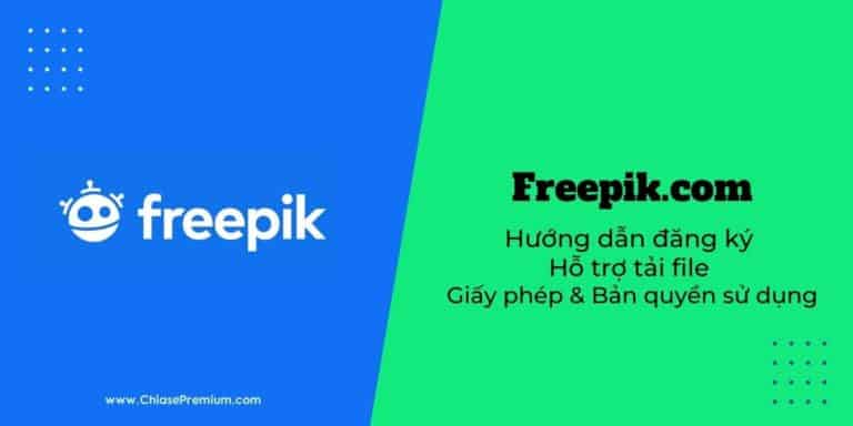 Freepik là gì? Cách tải Freepik premium miễn phí | Cập nhật hàng ngày