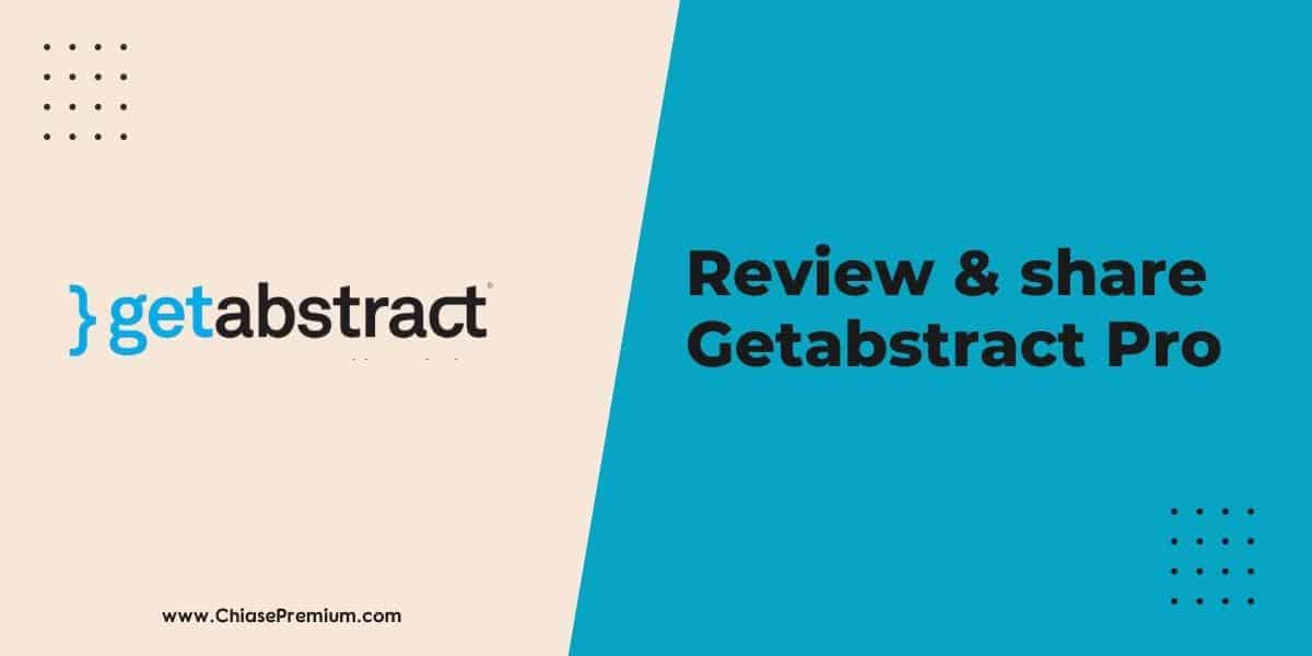 Review GetAbstract: Ứng dụng tóm tắt sách cho doanh nghiệp và cá nhân