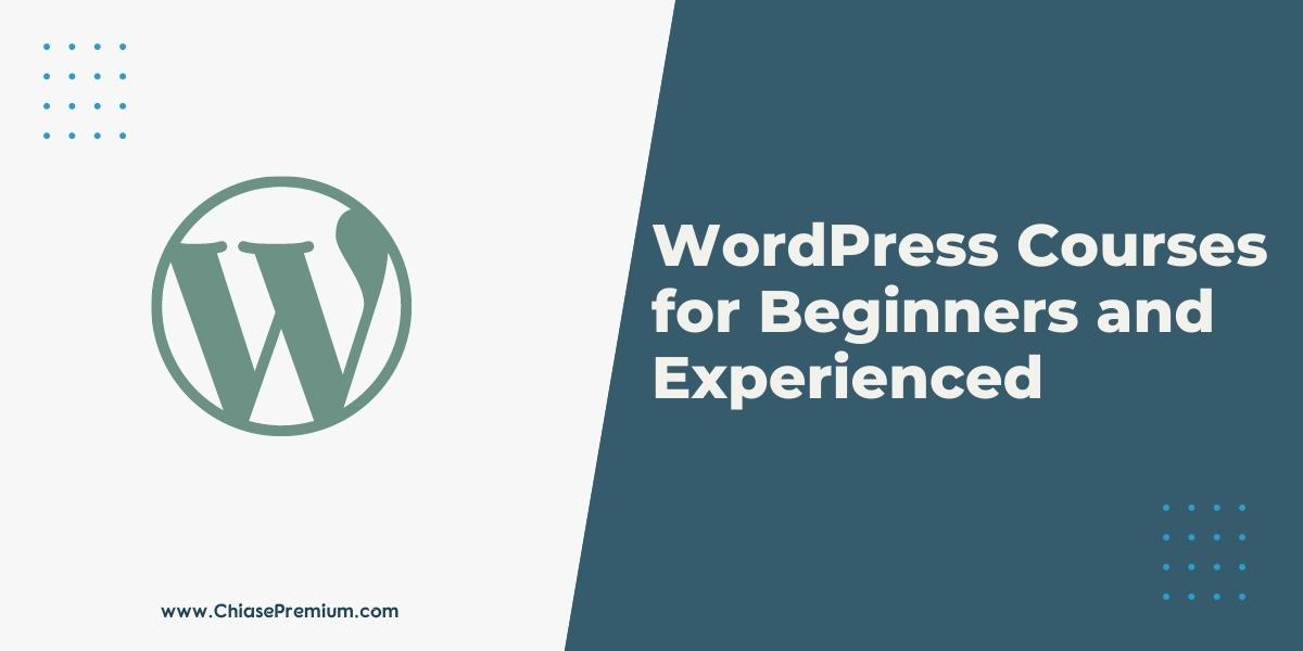 WordPress Courses for Beginners and Experienced