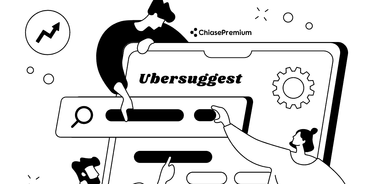 Ubersuggest là gì? Đánh giá và chia sẻ trải nghiệm tài khoản Ubersuggest Business